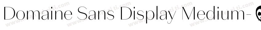 Domaine Sans Display Medium字体转换
